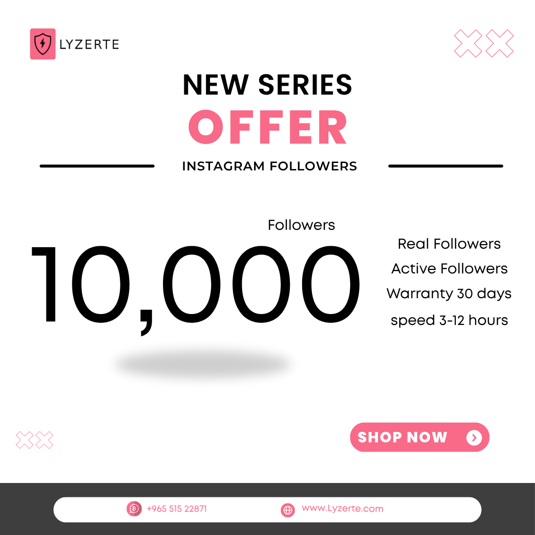 10,000 Instagram Followers Real & Active Guaranteed - Lyzerte Social Media