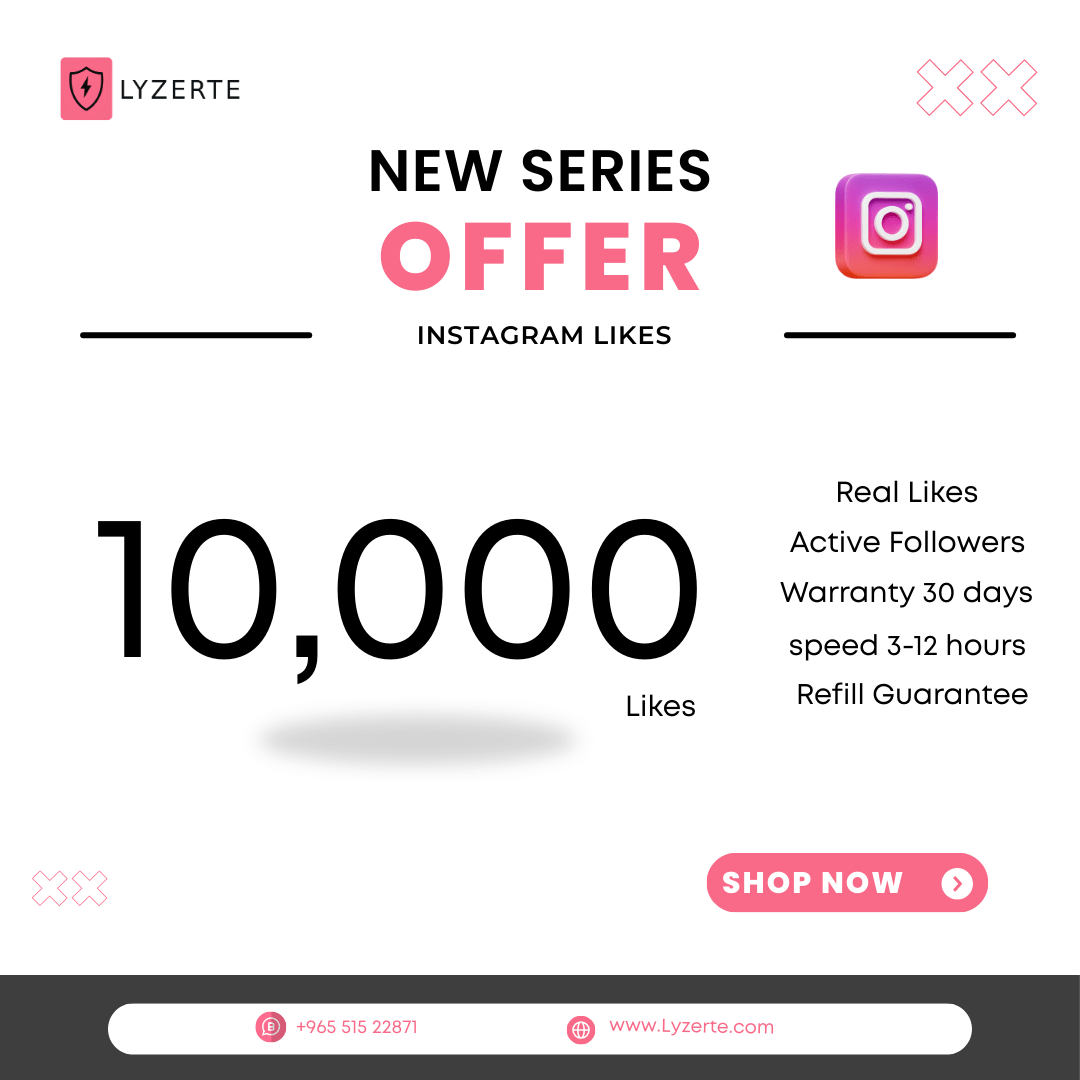 Instagram Likes For Explore Fast (Real) - Lyzerte Social Media
