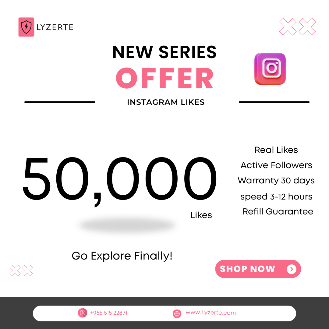 Instagram Likes For Explore Fast (Real) - Lyzerte Social Media